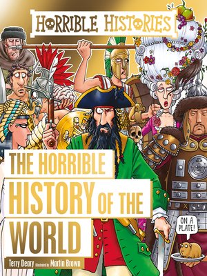cover image of The Horrible History of the World